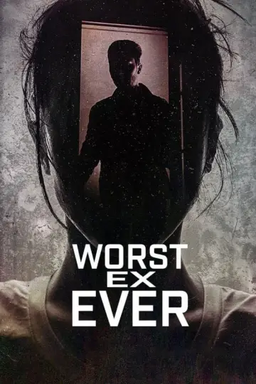 Poster for the TV series "Worst Ex Ever" #1769833