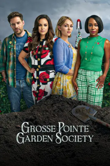 Poster for the TV series "Grosse Pointe Garden Society" #1486788