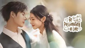 Backdrop for the TV series "Be Passionately in Love" #1492841
