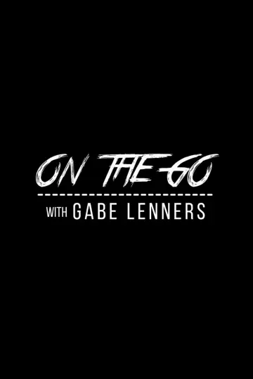 Poster for the TV series "On the Go with Gabe" #1606055