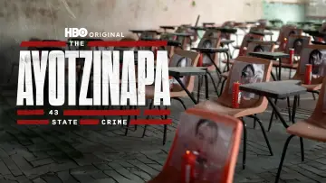 Backdrop for the TV series "The Ayotzinapa 43: State Crime" #1606033