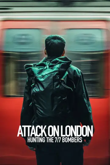 Poster for the TV series "Attack on London: Hunting the 7/7 Bombers" #1557052