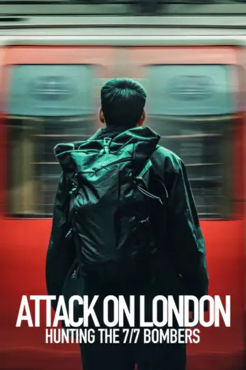 Poster for the TV series "Attack on London: Hunting the 7/7 Bombers" #1557054