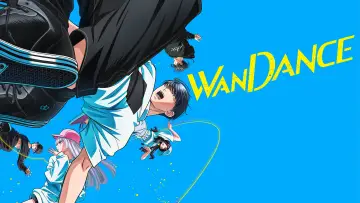 Backdrop к сериалу "Wandance" #1368698