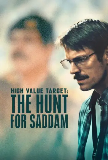 Poster for the TV series "High Value Target: The Hunt for Saddam" #1654686