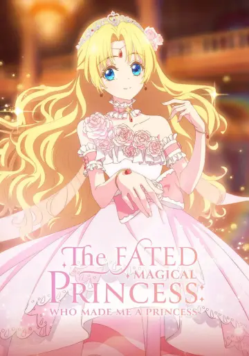 Poster for the TV series "The Fated Magical Princess: Who Made Me a Princess" #1756220