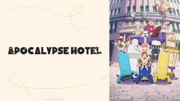 Backdrop к сериалу "Apocalypse Hotel" #1440897