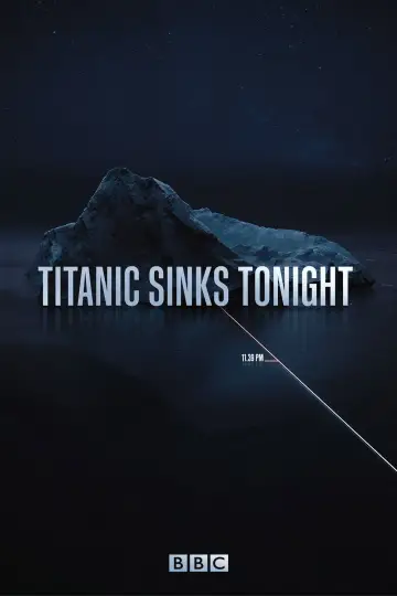 Poster к сериалу "Titanic Sinks Tonight" #1472465