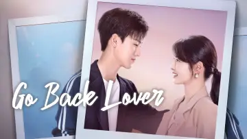 Backdrop for the TV series "Go Back Lover" #1501208