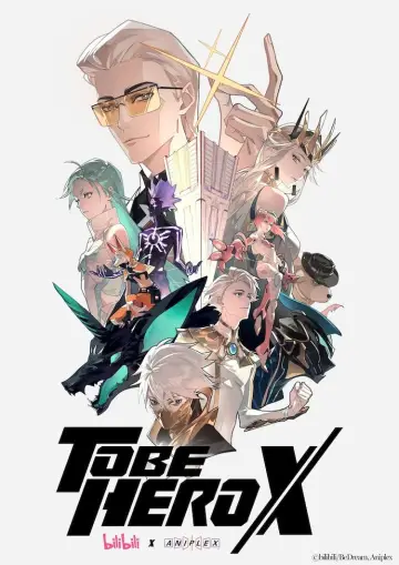 Poster к сериалу "TO BE HERO X" #1388541