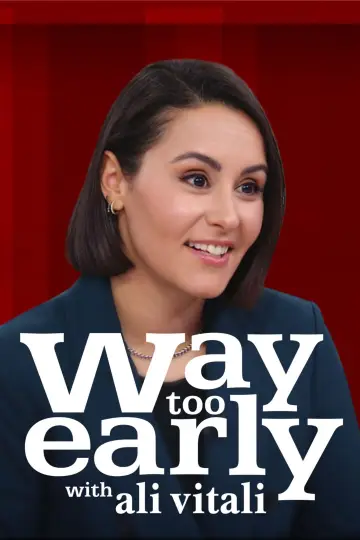 Poster for the TV series "Way Too Early" #1537114