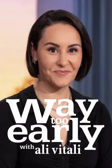 Poster for the TV series "Way Too Early" #1537115