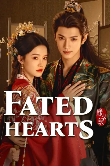 Poster for the TV series "Fated Hearts" #1355305
