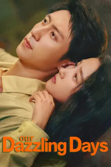 Poster for the TV series "Our Dazzling Days" #1479112
