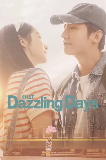 Poster for the TV series "Our Dazzling Days" #1479114