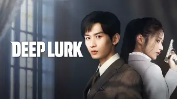 Backdrop for the TV series "Deep Lurk" #1509018