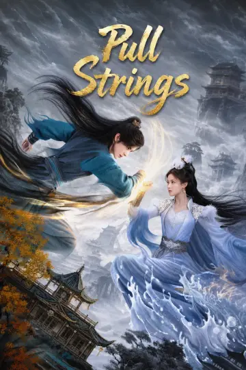 Poster к сериалу "Pull Strings" #1228663