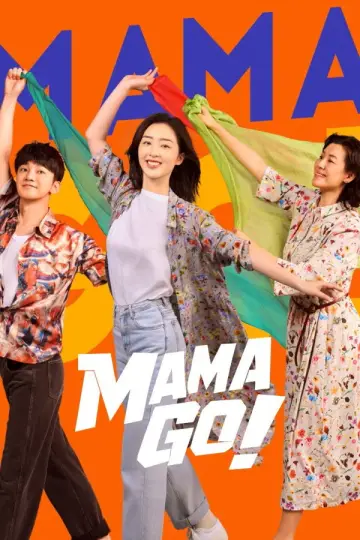 Mama Go! Poster