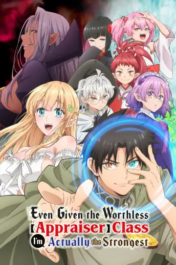 Poster к сериалу "Even Given the Worthless "Appraiser" Class, I