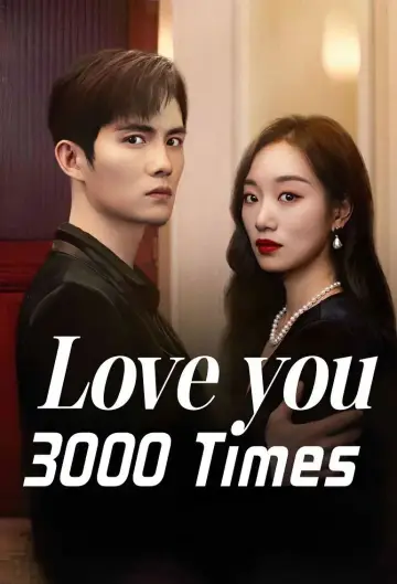 Love You 3000 Times Poster