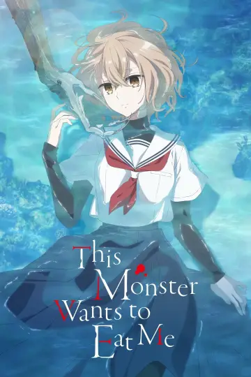 Poster for the TV series "This Monster Wants to Eat Me" #1450408