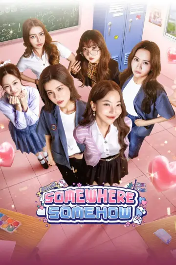 Somewhere Somehow (2025)