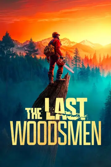 The Last Woodsmen (2024)