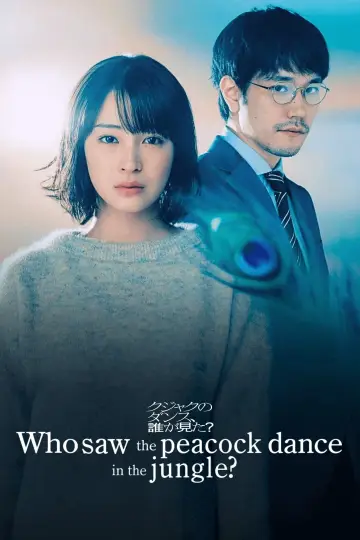 Poster for the TV series "Who Saw the Peacock Dance in the Jungle?" #1553015