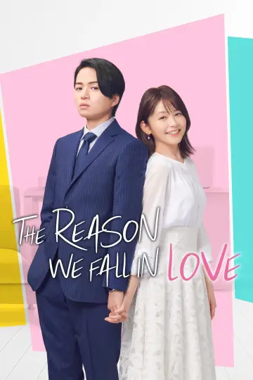The Reason We Fall In Love Poster