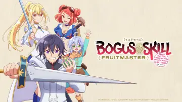 Backdrop for the TV series "Bogus Skill «Fruitmaster» ~About that time I became able to eat unlimited numbers of Skill Fruits (that kill you)~" #1493203
