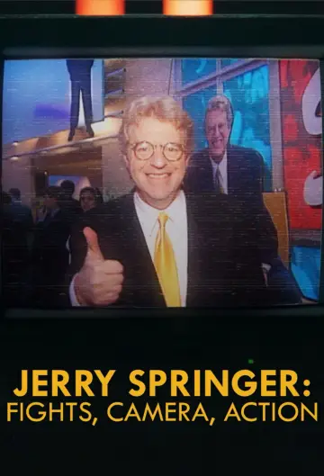 Poster for the TV series "Jerry Springer: Fights, Camera, Action" #1561147