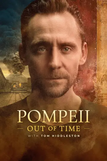 Poster for the TV series "Pompeii: Out of Time with Tom Hiddleston" #1404637