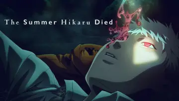 Backdrop к сериалу "The Summer Hikaru Died" #1329667