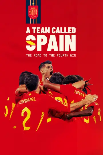 Poster for the TV series "A Team Called SPAIN: The Road to the Fourth Win" #1814196