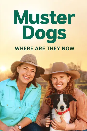 Muster Dogs: Where Are They Now Poster