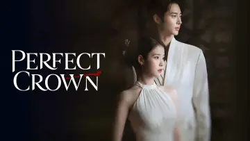 Backdrop к сериалу "Perfect Crown" #1351371
