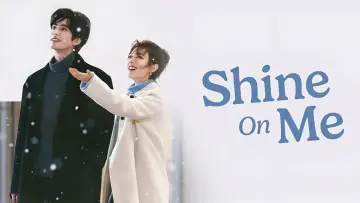 Backdrop к сериалу "Shine on Me" #1392417