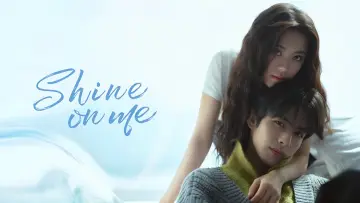 Backdrop к сериалу "Shine on Me" #1392424