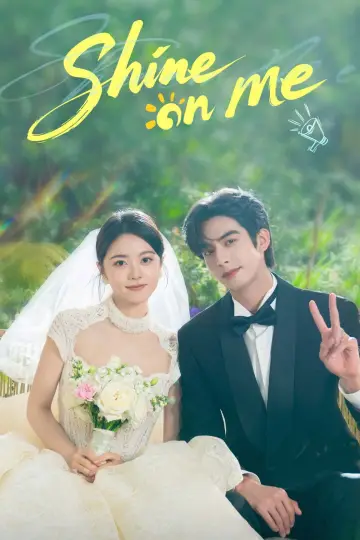 Poster к сериалу "Shine on Me" #1392435