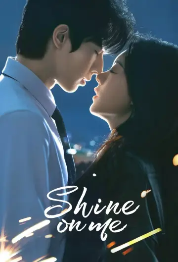 Poster к сериалу "Shine on Me" #1392439