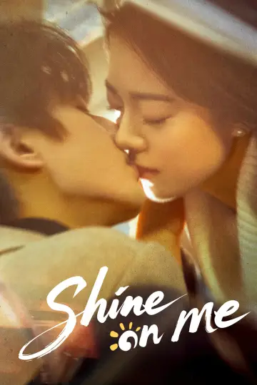 Poster к сериалу "Shine on Me" #1392444