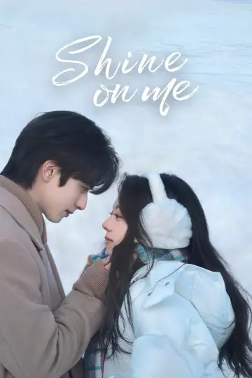 Poster к сериалу "Shine on Me" #1392446