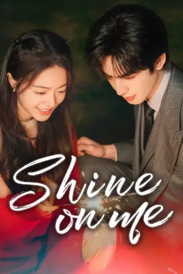 Poster к сериалу "Shine on Me" #1392450