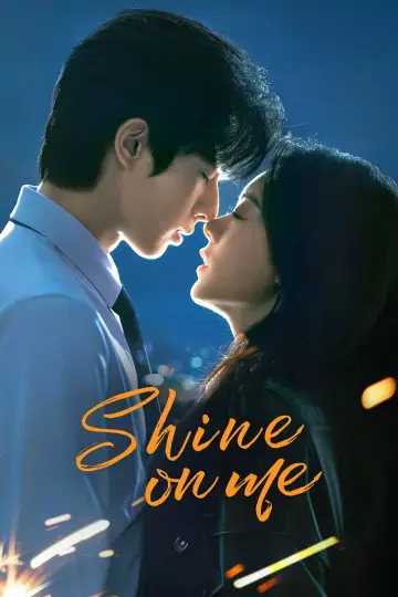 Poster к сериалу "Shine on Me" #1392451