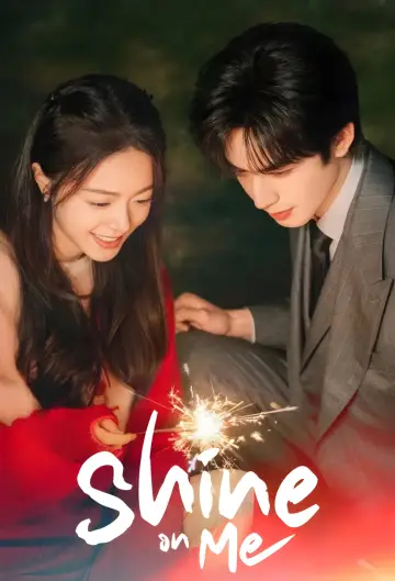 Poster к сериалу "Shine on Me" #1392452