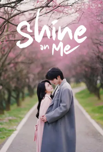 Poster к сериалу "Shine on Me" #1392453