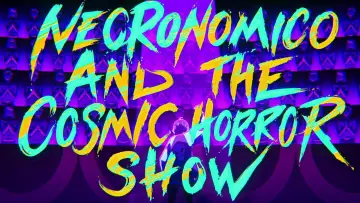 Backdrop for the TV series "Necronomico and the Cosmic Horror Show" #1506223
