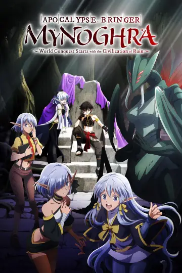 Apocalypse Bringer Mynoghra: World Conquest Starts with the Civilization of Ruin Poster