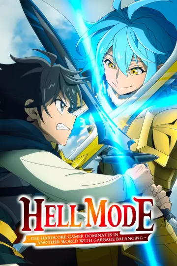 Poster for the TV series "HELL MODE: The Hardcore Gamer Dominates in Another World with Garbage Balancing" #1666613