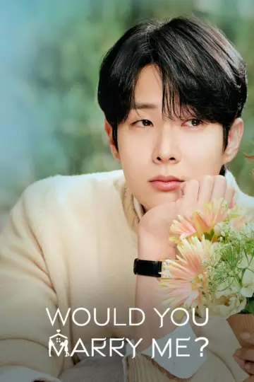 Poster к сериалу "Would You Marry Me?" #1478131
